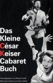 Das kleine Cesar Keiser Cabaret Buch