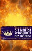 Die heilige Schönheit des Königs