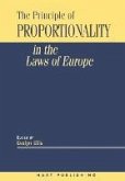 The Principle of Proportionality in the Laws of Europe