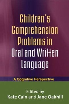 Children's Comprehension Problems in Oral and Written Language - Cain, Kate / Oakhill, Jane (eds.)