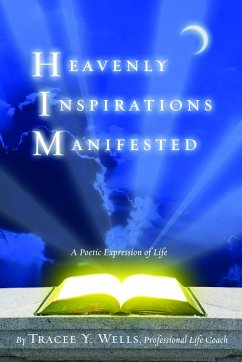 Heavenly Inspirations Manifested - Wells, Tracee Y