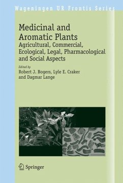 Medicinal and Aromatic Plants - Bogers, Robert J. / Craker, Lyle E. / Lange, Dagmar (eds.)