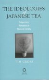 The Ideologies of Japanese Tea