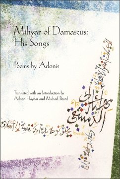Mihyar of Damascus: His Songs - Adonis