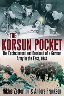 Korsun Pocket - Frankson, Anders; Zetterling, Niklas