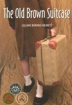 The Old Brown Suitcase - Boraks-Nemetz, Lillian