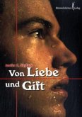 Von Liebe und Gift