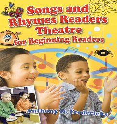 Songs and Rhymes Readers Theatre for Beginning Readers - Fredericks, Anthony