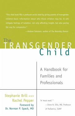 The Transgender Child - Brill, Stephanie; Pepper, Rachel