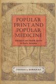 Popular Print and Popular Medicine: Almanacs and Health Advice in Early America