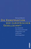 Die Konstruktion der europäischen Gesellschaft