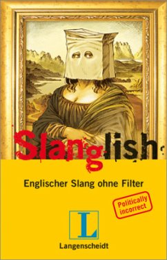 Langenscheidt Slanglish - Langenscheidt-Redaktion (Hrsg.)