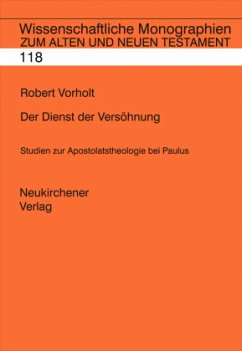 Der Dienst der Versöhnung - Vorholt, Robert