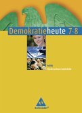 Demokratie heute 7/8. Schulbuch. Politik. Realschule. Niedersachsen