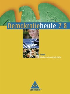 Demokratie heute 7/8. Schülerband. Politik. Realschule. Niedersachsen