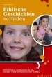 Biblische Geschichten vertiefen - Bild 1