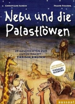 Nebu und die Palastlöwen - Schein, Christiane; Fischer, Frank