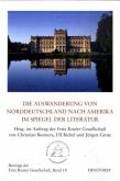 Die Auswanderung von Norddeutschland nach Amerika im Spiegel der Literatur
