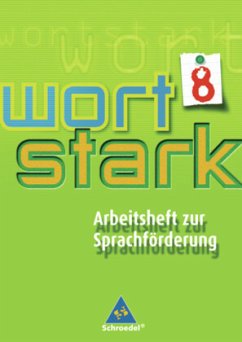 wortstark - Werkstattheft zur Sprachförderung / wortstark, Arbeitsheft zur Sprachförderung