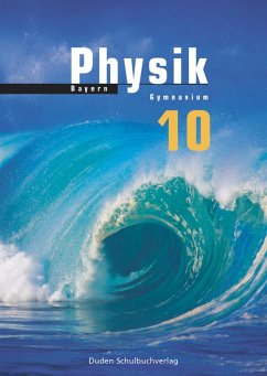 Physik 10 Lehrbuch. Bayern Gymnasium - Meyer, Lothar;Gau, Barbara;Hermann-Rottmair, Ferdinand