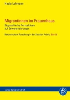 Migrantinnen im Frauenhaus - Lehmann, Nadja
