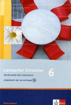 6. Schuljahr, Arbeitsheft m. CD-ROM / Lambacher-Schweizer, Ausgabe Niedersachsen ab 2006