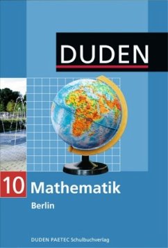 Lehrbuch, Klasse 10 / Duden Mathematik, Ausgabe Realschule / Gesamtschule Berlin