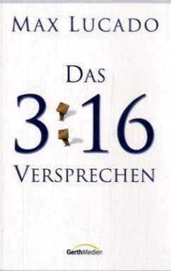 Das 3:16-Versprechen - Lucado, Max