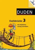 Duden Eselsbrücke 3 - mit Köpfchen richtig schreiben