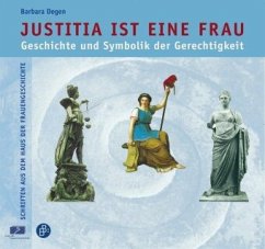 Justitia ist eine Frau - Degen, Barbara