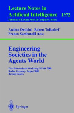 Engineering Societies in the Agents World - Omicini, Andrea / Tolksdorf, Robert / Zambonelli, Franco (eds.)