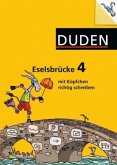 Duden Eselsbrücke 4 - mit Köpfchen richtig schreiben