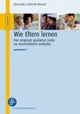 Wie Eltern lernen Wie Eltern lernen
