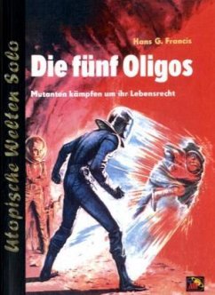 Cover Die fünf Oligos / Utopische Welten Solo Bd.17