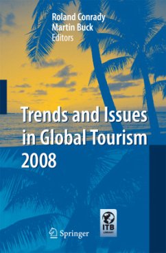 Trends and Issues in Global Tourism 2008 - Conrady, Roland / Buck, Martin (eds.)