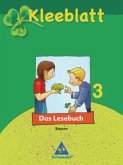 3. Jahrgangsstufe, Schülerband / Kleeblatt, Das Lesebuch, Ausgabe 2008 Bayern 3. Jahrgangsstufe, Schülerband / Kleeblatt, Das Lesebuch, Ausgabe 2008 Bayern