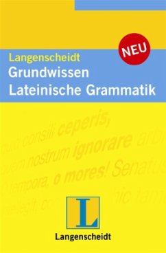 Langenscheidt Grundwissen Lateinische Grammatik - Bilz, Otmar / Müller, Annerose