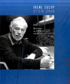 Materialien zu Leben und Werk / Otto M. Zykan Bd.1 - Suchy, Irene Materialien zu Leben und Werk / Otto M. Zykan Bd.1 - Suchy, Irene