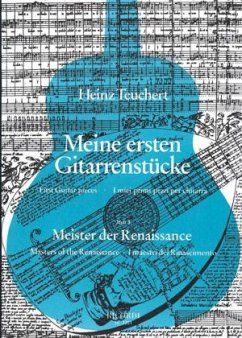 Meister der Renaissance / Meine ersten Gitarrenstücke H.3