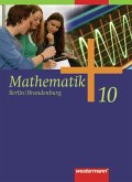 Mathematik 10. Schülerband. Sekundarstufe 1. Berlin, Brandenburg