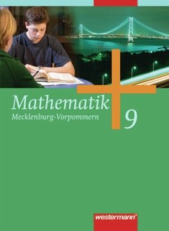 Mathematik 9. Schülerband. Mecklenburg-Vorpommern - Liebau, Bernd;Scheele, Uwe;Wilke, Wilhelm