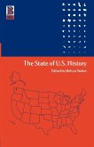 The State of U.S. History The State of U.S. History