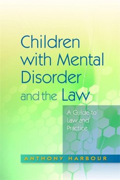 Children with Mental Disorder and the Law - Harbour, Anthony