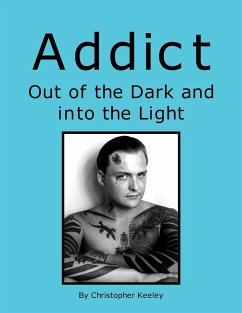 Addict Out of the Dark and Into the Light
