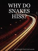 Why Do Snakes Hiss?