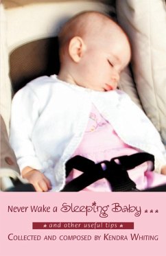 Never Wake a Sleeping Baby ...