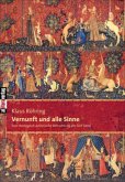 Vernunft und alle Sinne Vernunft und alle Sinne