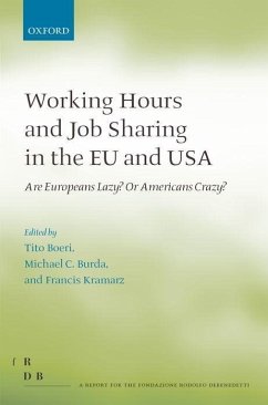 Working Hours and Job Sharing in the EU and USA - Boeri, Tito / Burda, Michael / Kramarz, Francis (eds.)