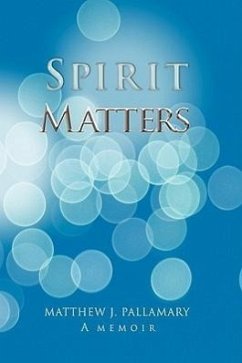 Spirit Matters - Pallamary, Matthew J.