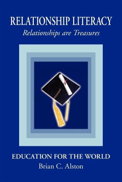 RELATIONSHIP LITERACY - Alston, Brian C.